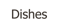Dishes